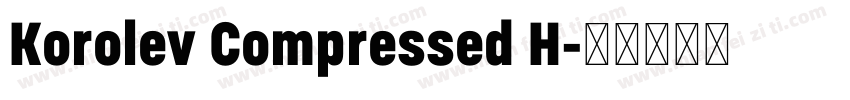 Korolev Compressed H字体转换